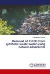 Removal of CU (II) from synthetic waste water using natural adsorbents