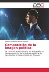 Composición de la imagen política