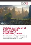 Calidad de vida en el barrio urbano marginal La Esperanza, Chilca