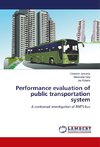 Performance evaluation of public transportation system