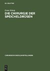 Die Chirurgie der Speicheldrüsen