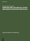 Wörter und Sachen im Lichte der Bezeichnungsforschung