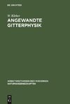 Angewandte Gitterphysik