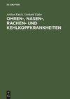 Ohren-, Nasen-, Rachen- und Kehlkopfkrankheiten