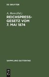 Reichspreßgesetz vom 7. Mai 1874