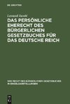 Das persönliche Eherecht des Bürgerlichen Gesetzbuches für das Deutsche Reich