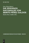 Die Episodios nacionales von Benito Pérez Galdos