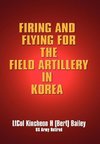 Firing and Flying for the Field Artillery in Korea