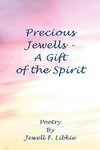 Precious Jewells - A Gift of the Spirit