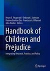 Handbook of Children and Prejudice