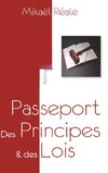 Passeport : Des Principes & des Lois