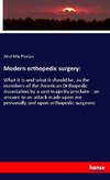 Modern orthopedic surgery: