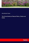 The Life and Letters of Samuel Palmer, Painter and Etcher