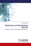 Attaining and Maintaining Success