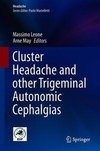 Cluster Headache and other Trigeminal Autonomic Cephalgias