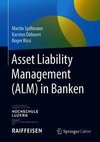 Asset Liability Management (ALM) in Banken