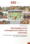 Développement et aménagement urbains au Cameroun