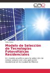 Modelo de Selección de Tecnologías Fotovoltáicas Residenciales