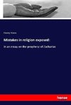 Mistakes in religion exposed: