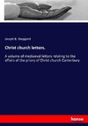 Christ church letters.