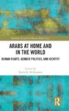 Arabs at Home and in the World