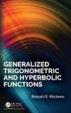 Generalized Trigonometric and Hyperbolic Functions