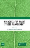 Microbes for Plant Stress Management