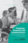 Pedagogy, Disability and Communication