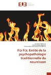 Fi¿ Fi¿; Entité de la psychopathologie traditionnelle du nourrisson