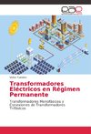 Transformadores Eléctricos en Régimen Permanente