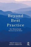 Beyond Best Practice