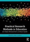 Practical Research Methods in Education