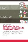 Actitudes de los adolescentes hacia la diversidad sexual