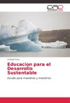 Educacion para el Desarrollo Sustentable