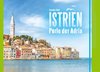 Istrien - Perle der Adria