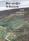 Der weiße Schatten und andere Geschichten