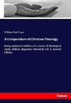 A Compendium of Christian Theology