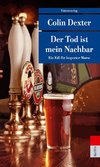 Der Tod ist mein Nachbar