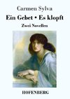 Ein Gebet / Es klopft