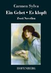 Ein Gebet / Es klopft