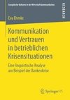 Kommunikation und Vertrauen in betrieblichen Krisensituationen