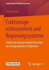 Fraktionsgeschlossenheit und Regierungssysteme