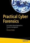 Practical Cyber Forensics