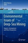 Environmental Issues of Deep-Sea Mining