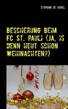 Bescherung beim FC St. Pauli (Ja, is denn heut schon Weihnachten?)