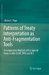 Patterns of Treaty Interpretation as Anti-Fragmentation Tools