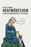 Herzwörtchen - Poetik der mittelalterlichen Interjektion