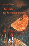 Das Rätsel der Schmugglergrotte