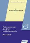 Rechnungswesen des Groß- und Außenhandels. Arbeitsheft