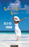 Lustvoll Leichter Leben